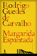 Margarida Espantada de Rodrigo Guedes de Carvalho