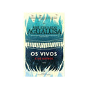 Os Vivos e os Outros de José Eduardo Agualusa