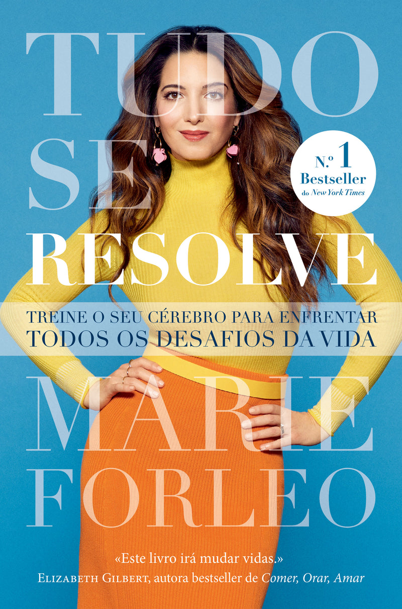 Tudo Se Resolve de Marie Forleo