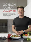 Comida Fit de Gordon Ramsay