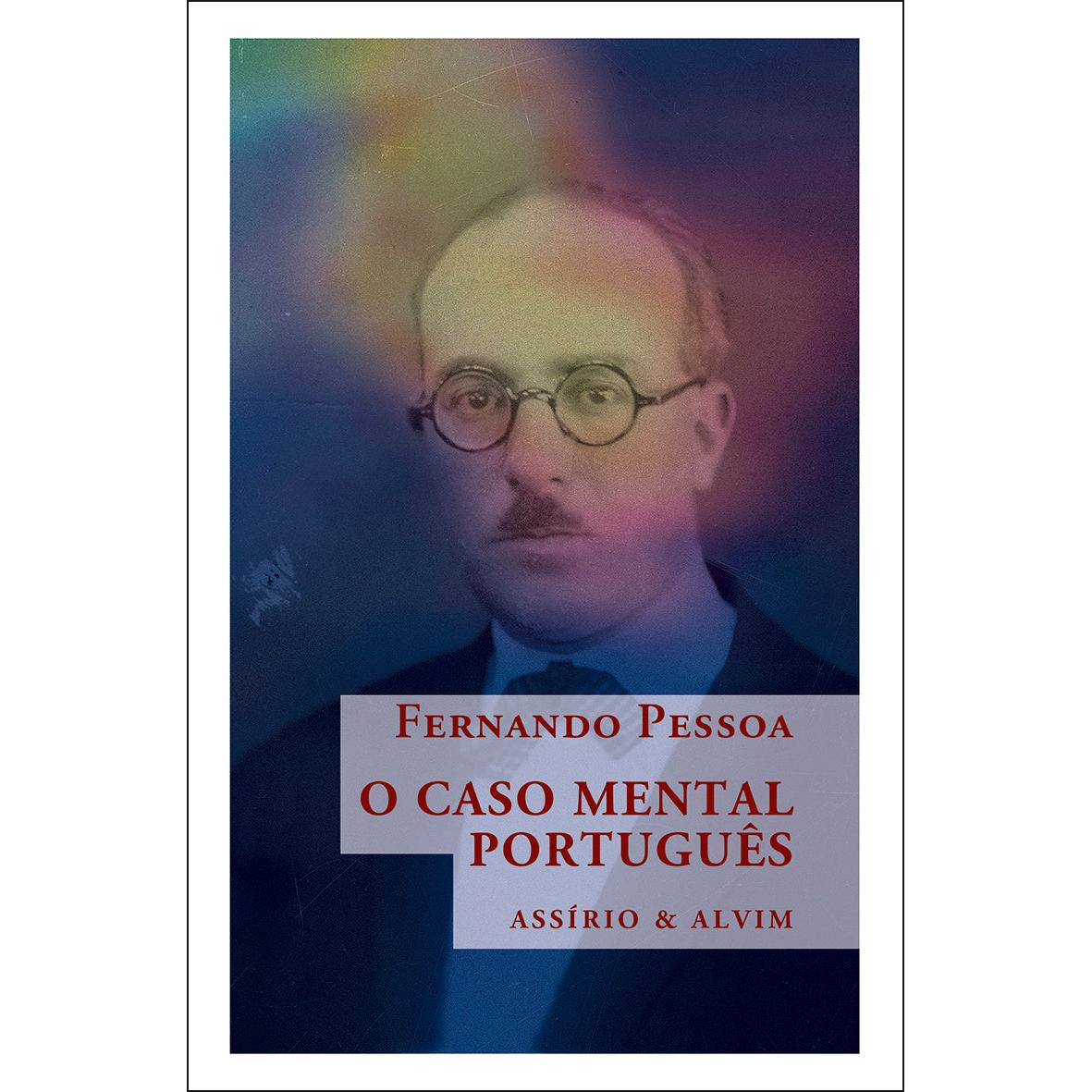O Caso Mental Português de Fernando Pessoa