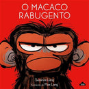 O Macaco Rabugento de Suzanne Lang - (2ª Edição)