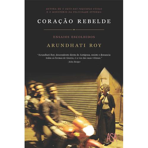 Coração Rebelde de Arundhati Roy