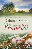 O Teu Nome é uma Promessa de Deborah Smith