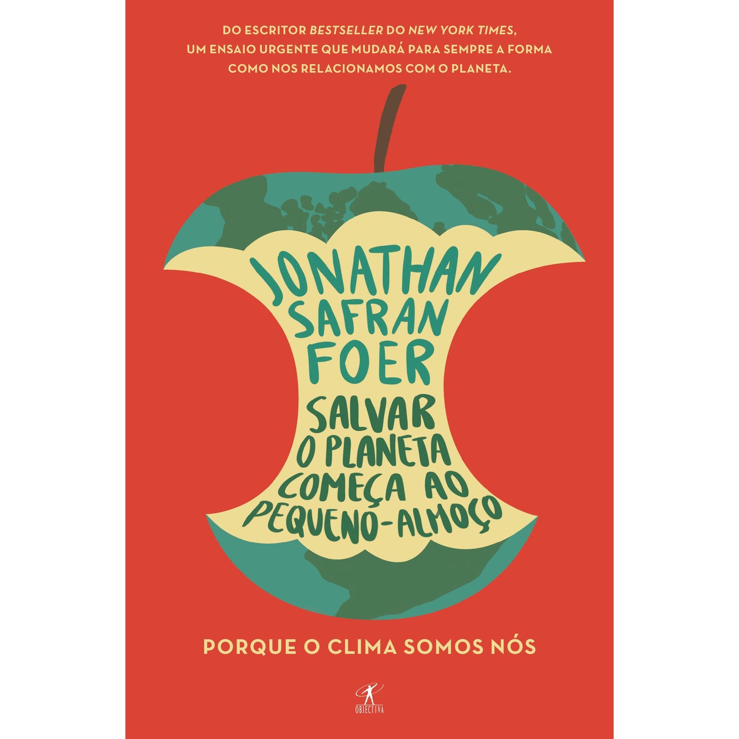 Salvar o Planeta Começa ao Pequeno-Almoço de Jonathan Safran Foer