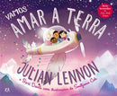 Vamos Amar a Terra de Julian Lennon e Bart Davis