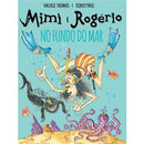 Mimi e Rogério no Fundo do Mar de Valerie Thomas e Korky Paul