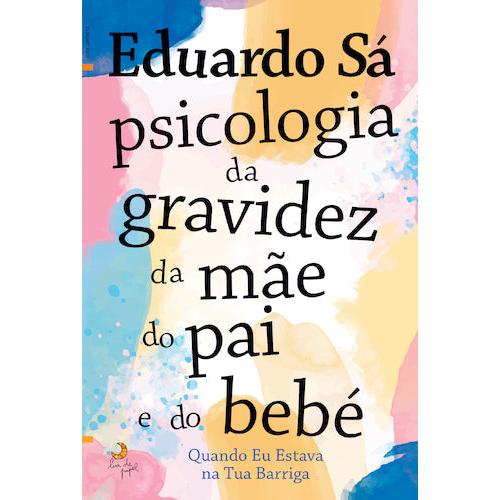 Quando Eu Estava na Tua Barriga de Eduardo Sá de Eduardo Sá