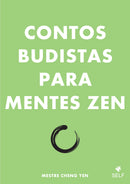 Contos Budistas para Mentes Zen de Mestre Cheng Yen