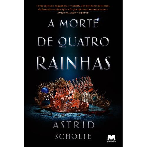 A Morte de Quatro Rainhas de Astrid Scholte