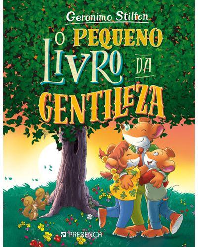 O Pequeno Livro da Gentileza de Geronimo Stilton