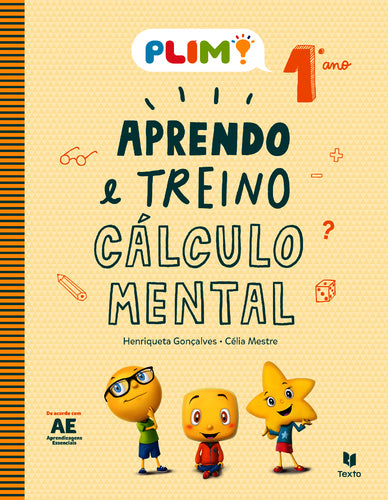 PLIM! Aprendo e Treino Cálculo Mental 1.º Ano  de Henriqueta Gonçalves e Célia Mestre