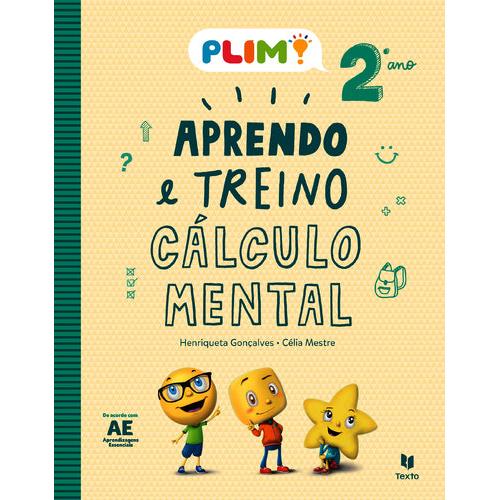 PLIM! Aprendo e Treino Cálculo Mental 2.º Ano