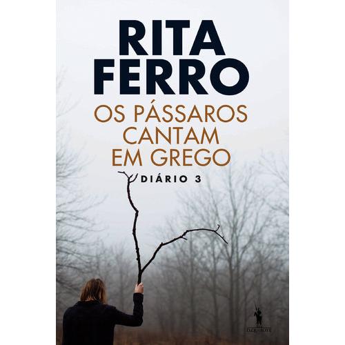 Os Pássaros Cantam em Grego de Rita Ferro