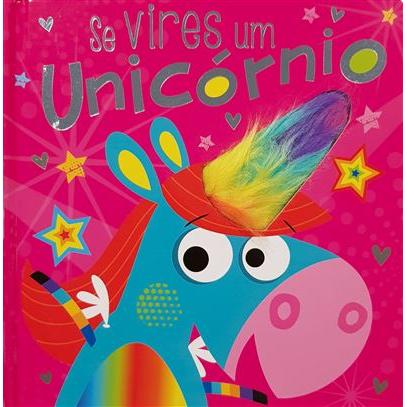 Se Vires um Unicórnio de Make Believe Ideas