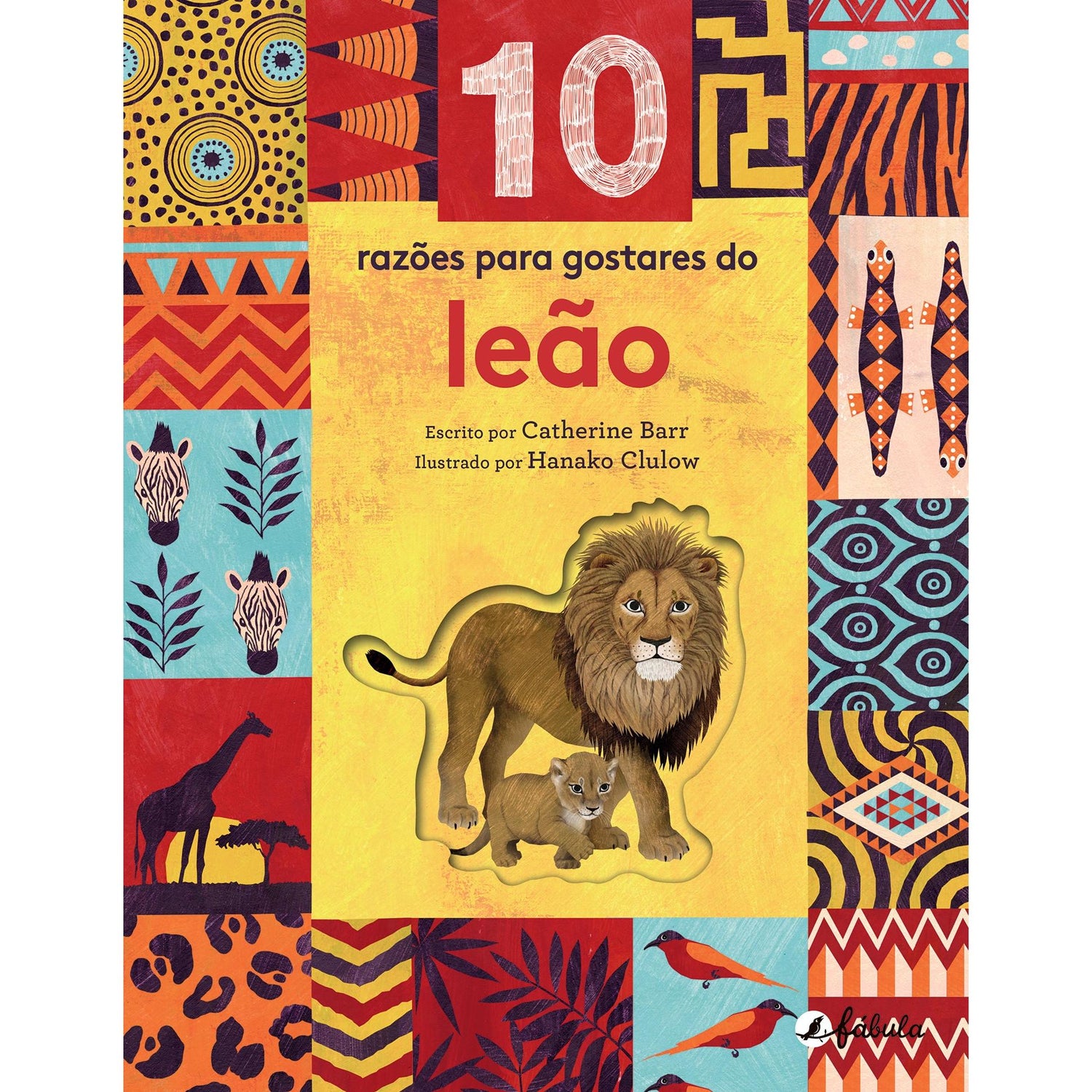 10 Razões para Gostares do Leão de Catherine Barr