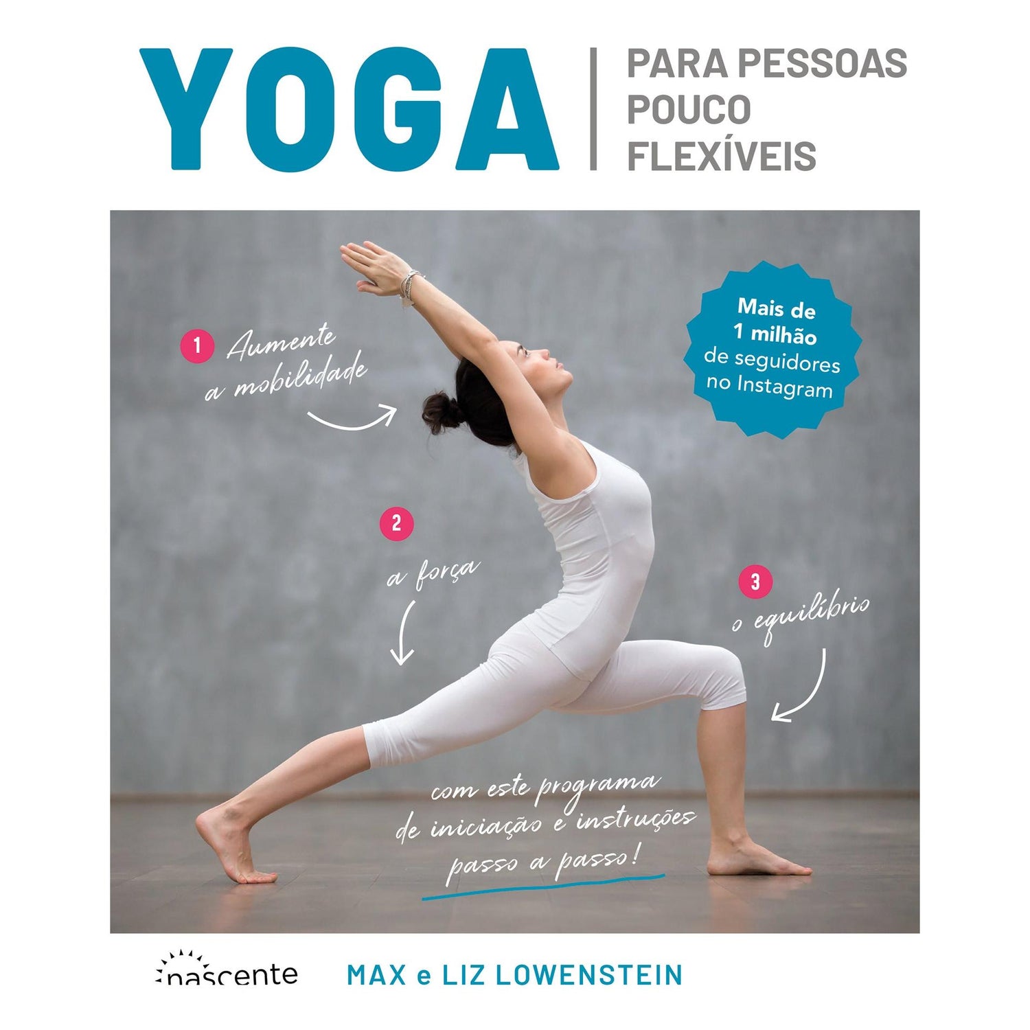 Yoga para Pessoas Pouco Flexíveis de Max Lowenstein e Liz Lowenstein