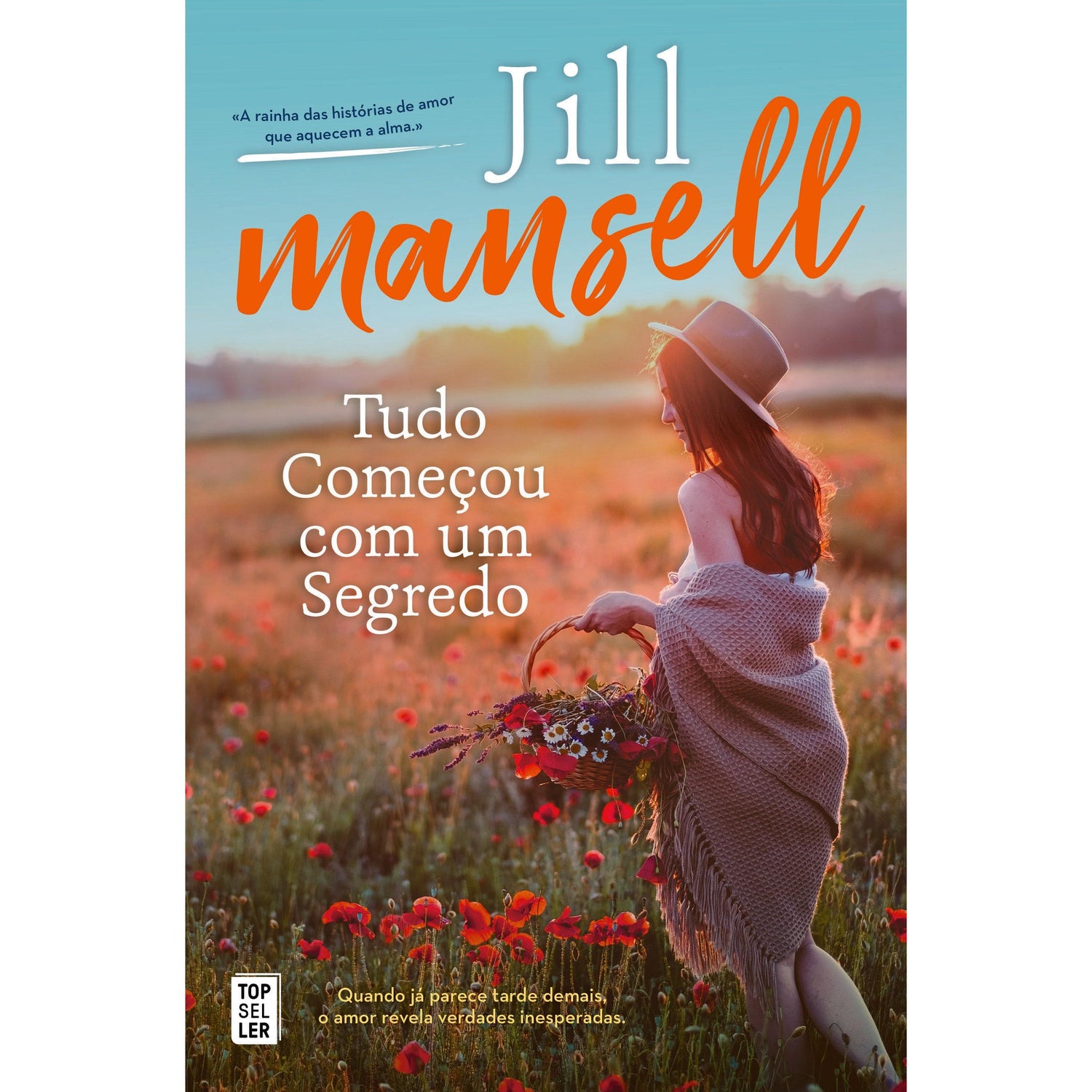 Tudo Começou com um Segredo de Jill Mansell