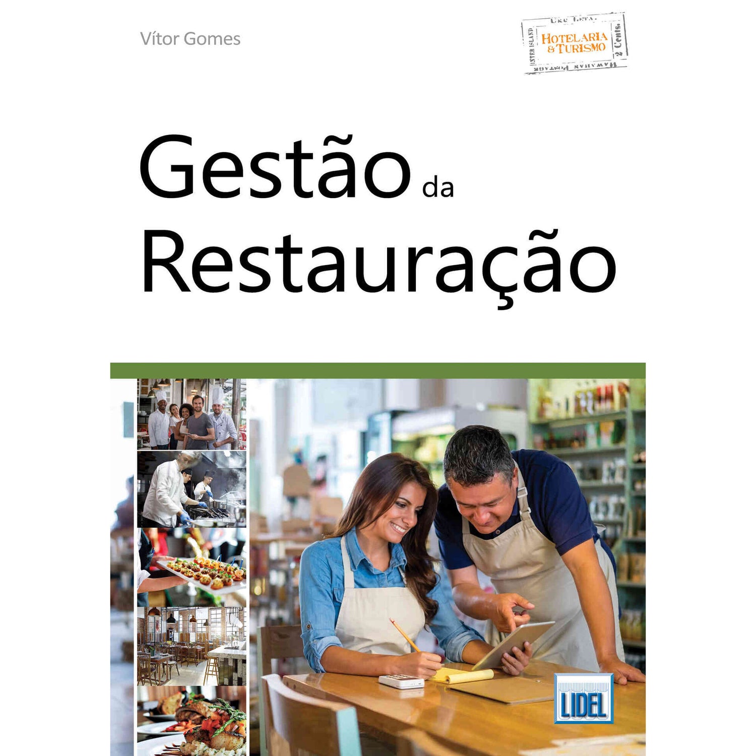 Gestão da Restauração de Vítor Gomes