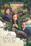 O Jardim Secreto - o Livro do Filme de Frances Hodgson Burnett