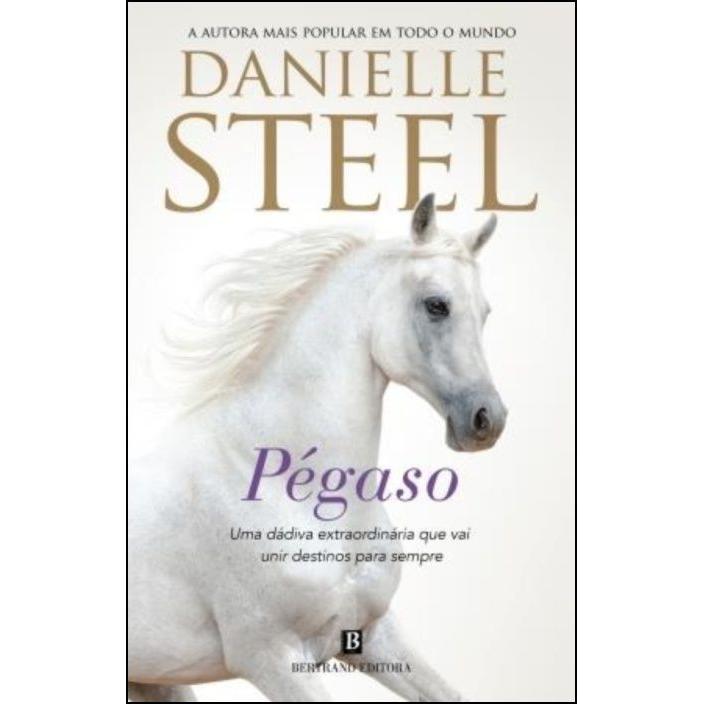 Pégaso de Danielle Steel de Danielle Steel