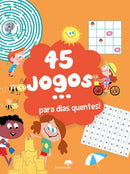 45 Jogos... para Dias Quentes!