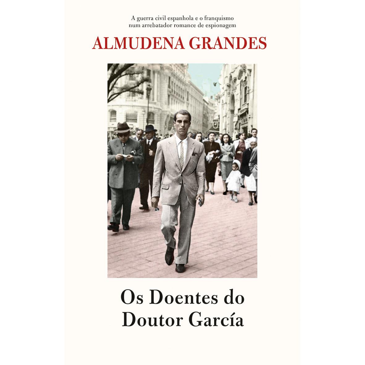 Os Doentes do Doutor García de Almudena Grandes