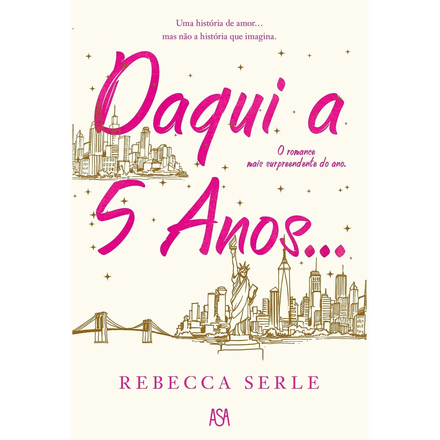 Daqui a Cinco Anos… de Rebecca Serle