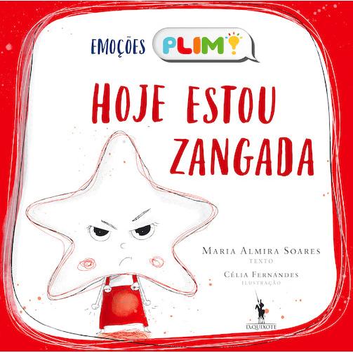 Hoje Estou Zangada de Maria Almira Soares