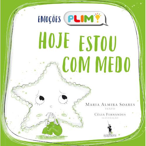 Hoje Estou com Medo de Maria Almira Soares