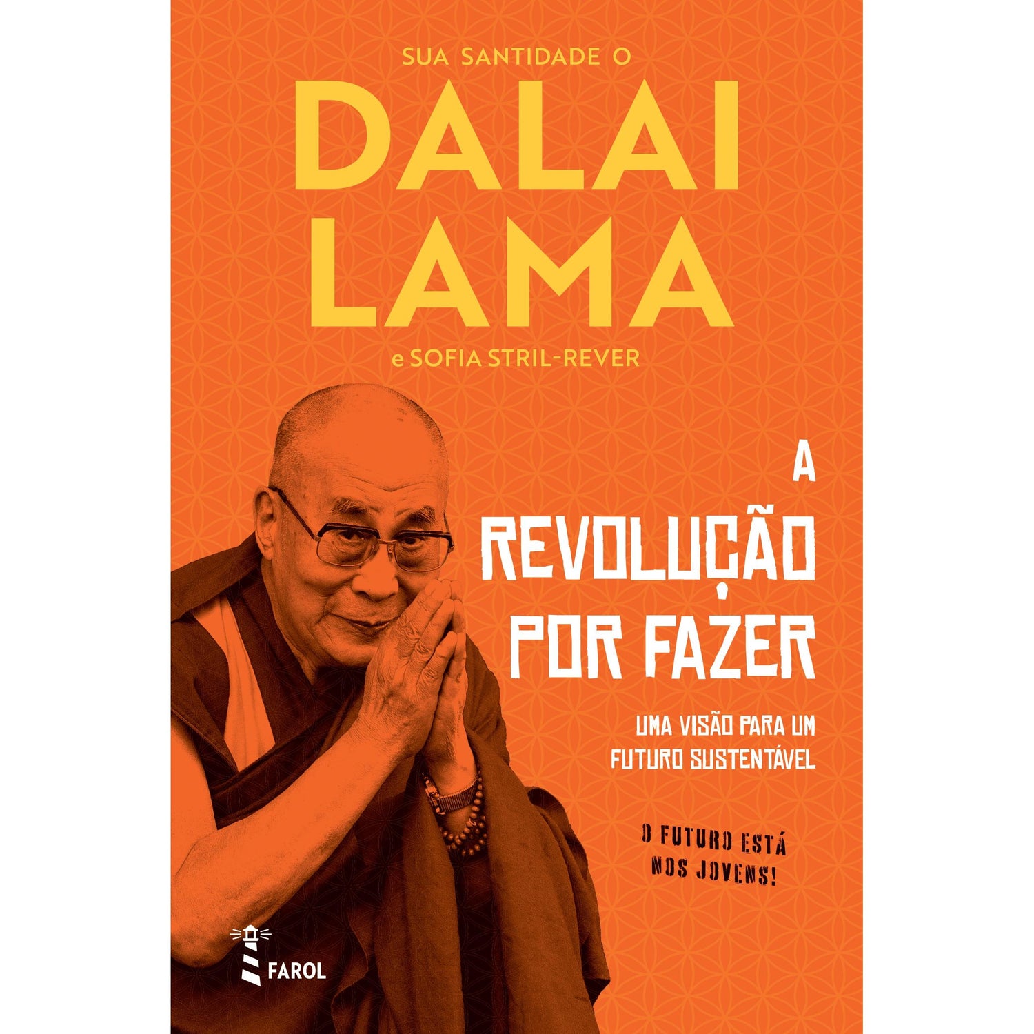 A Revolução por Fazer de Dalai Lama
