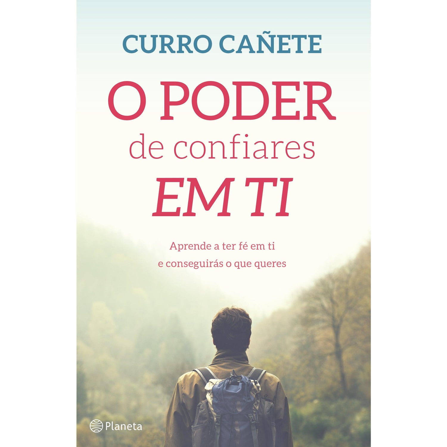 O Poder de Confiares em Ti de Curro Cañete