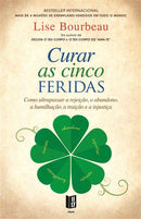 Curar as Cinco Feridas de Lise Bourbeau - Livro de Bolso