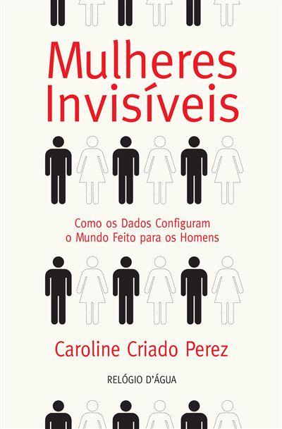 Mulheres Invisiveis de Caroline Criado Perez