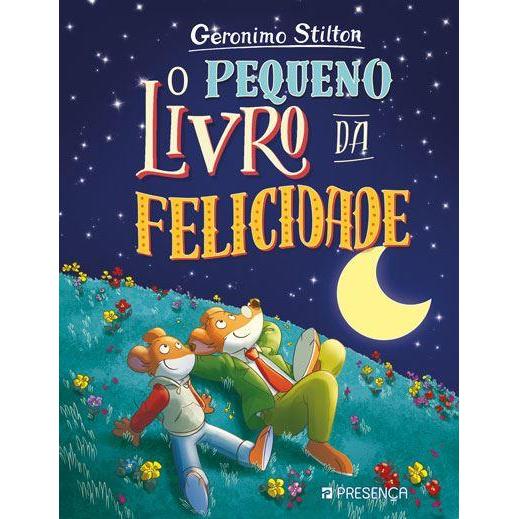 O Pequeno Livro da Felicidade de Geronimo Stilton