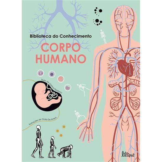 Corpo Humano de Cristina Peraboni - Biblioteca do Conhecimento N.º 2