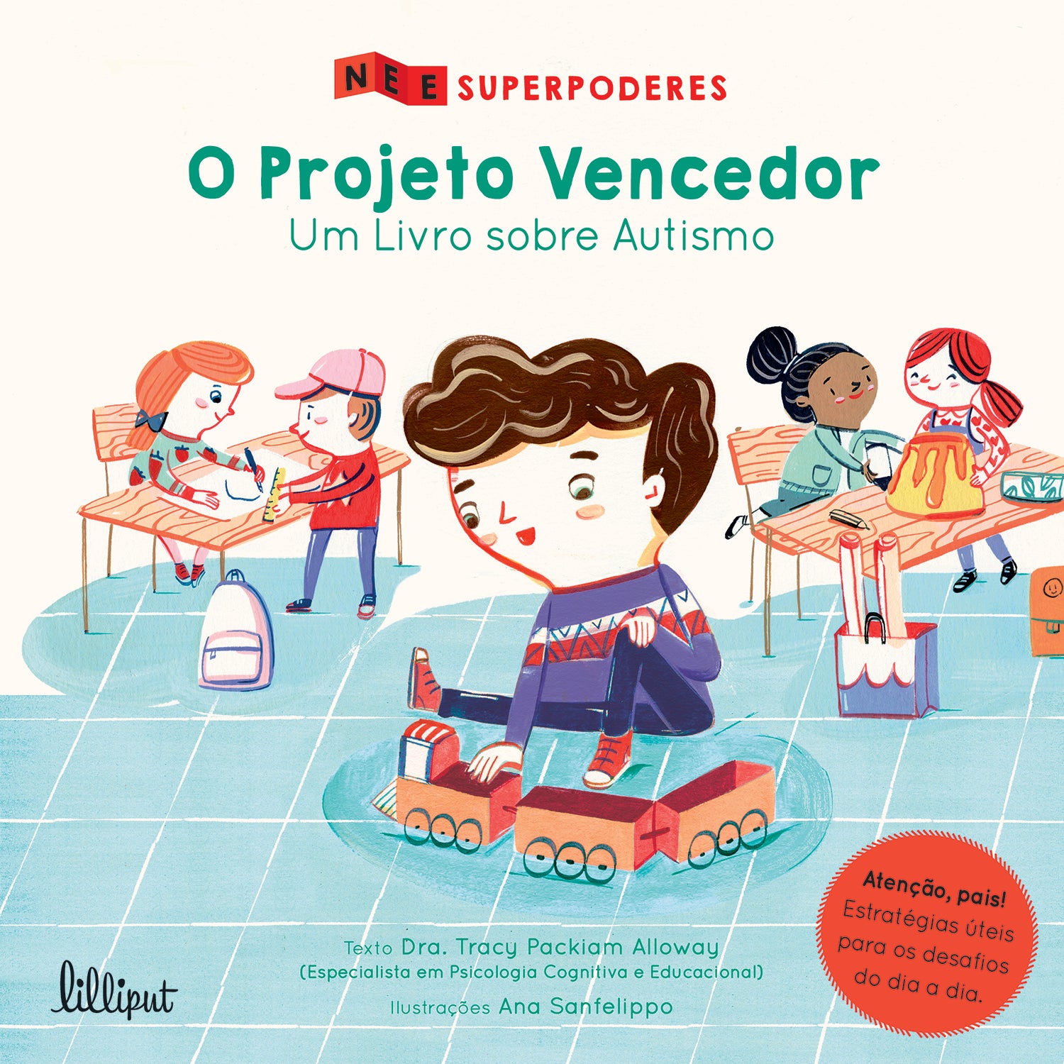 Superpoderes Nº 2 - O Projeto Vencedor: Um Livro sobre Autismo de Tracy Packiam Alloway