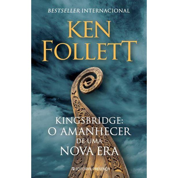 Kingsbridge: o Amanhecer de uma Nova Era de Ken Follett