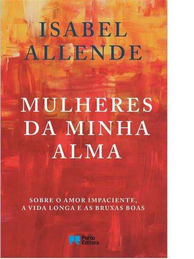 Mulheres da Minha Alma de Isabel Allende