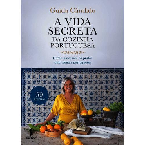 A Vida Secreta da Cozinha Portuguesa de Guida Cândido