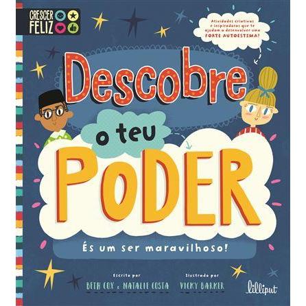 Descobre o Teu Poder - És um Ser Maravilhoso! de Beth Cox e Natalie Costa - Crescer Feliz N.º 1