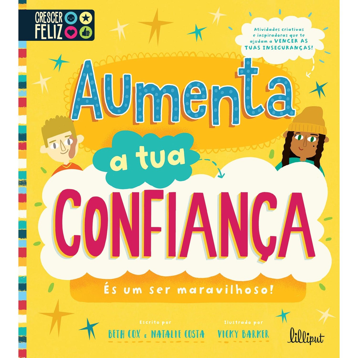 Crescer Feliz Nº 2 - Aumenta a Tua Confiança: És um Ser Maravilhoso! de Beth Cox e Natalie Costa