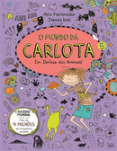 O Mundo da Carlota N.º 5 de Alice Pantermüller - Em Defesa dos Animais!