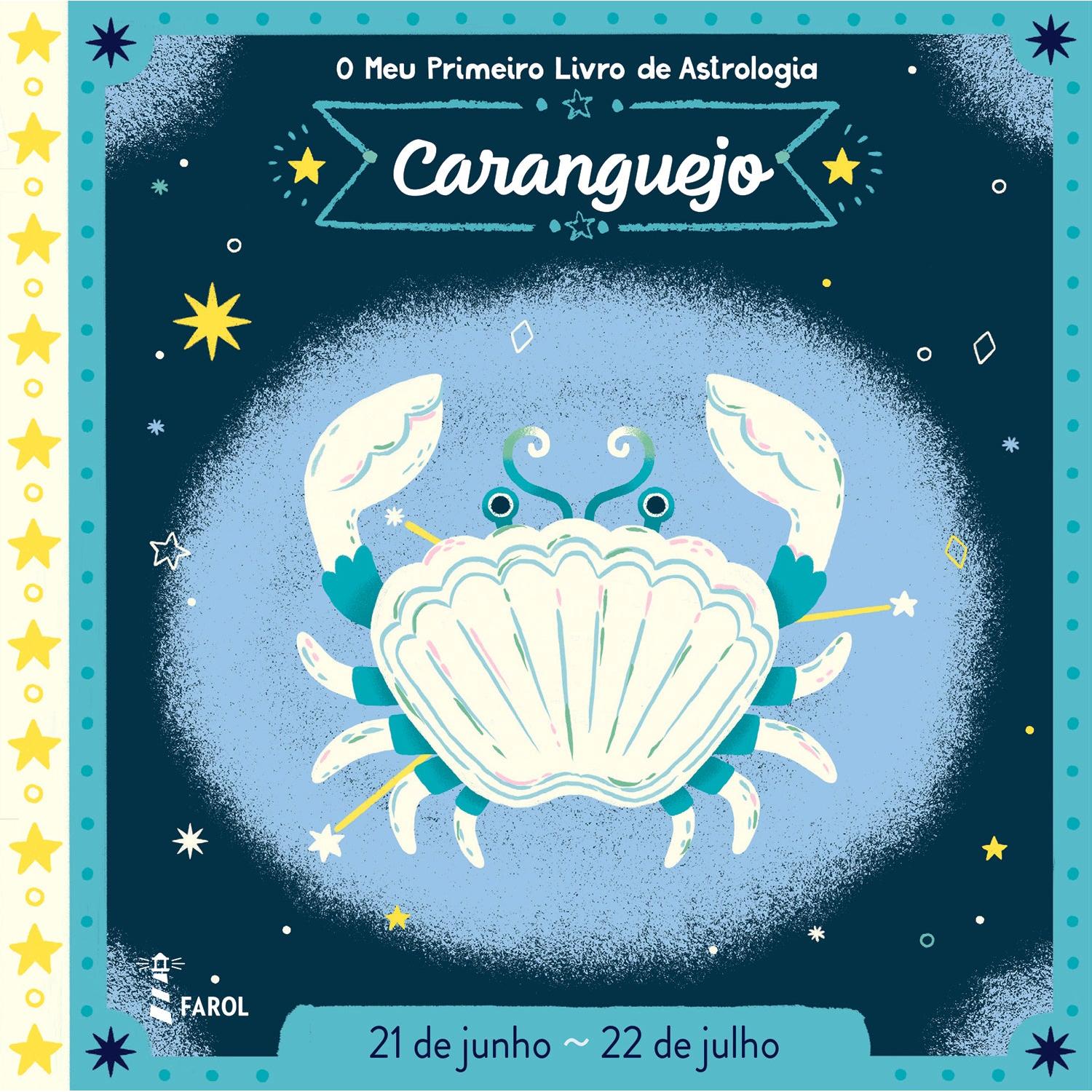 O Meu Primeiro Livro de Astrologia - Caranguejo de Farol