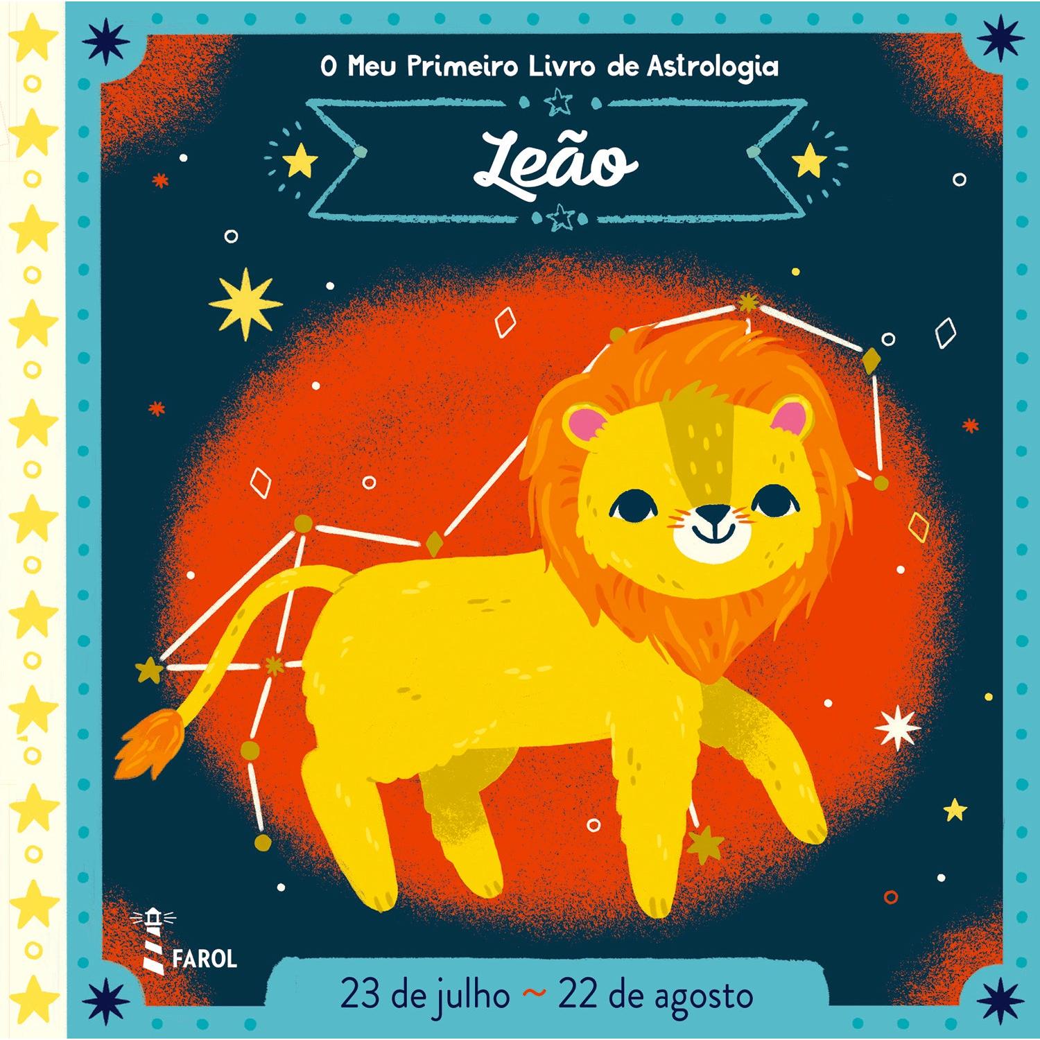 O Meu Primeiro Livro de Astrologia - Leão de Farol