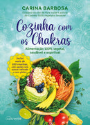 Cozinha com os Chakras de Carina Barbosa