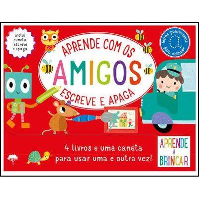 Aprende com os Amigos - Escreve e Apaga - 4 Livros e uma Caneta para Usar uma e Outra Vez!