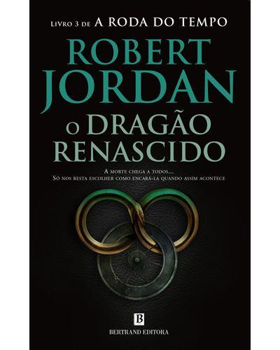 O Dragão Renascido de Robert Jordan