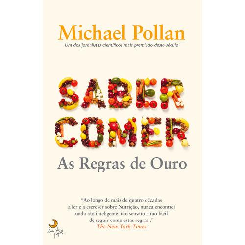 Saber Comer - As Regras de Ouro de Michael Pollan