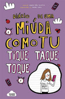 Diário de uma Miúda Como Tu Nº 6 - Tique Taque Toque! de Maria Inês Almeida